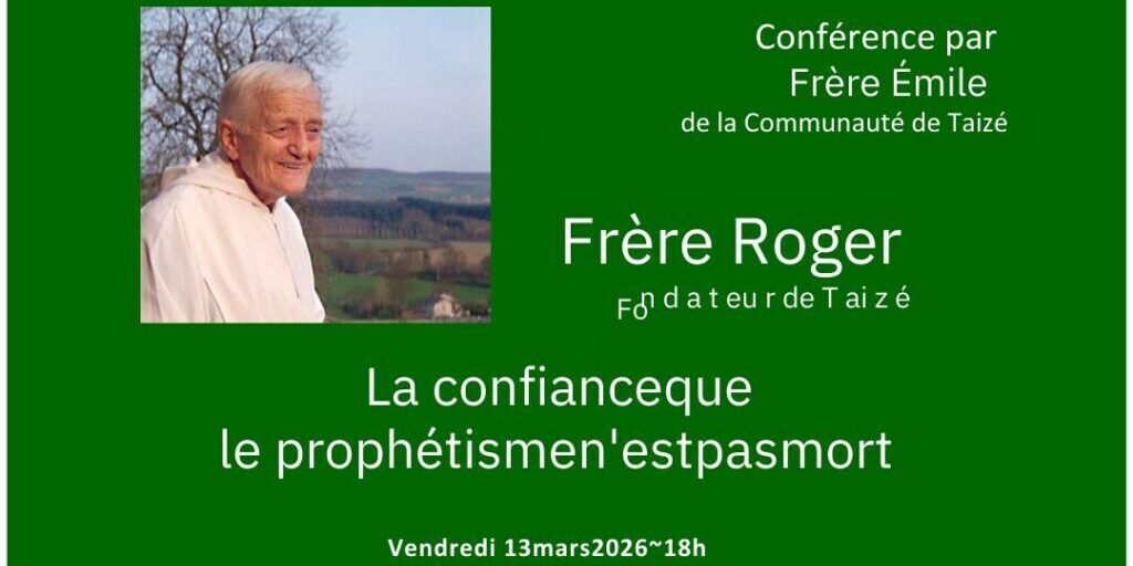 frère roger conférence 13 mars